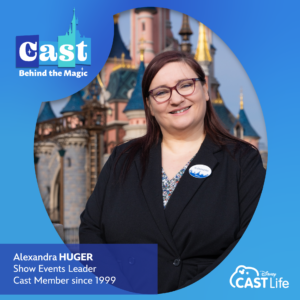 Cast Behind the Magic: Meet Alexandra Huger, Show Events Leader at Disneyland Paris