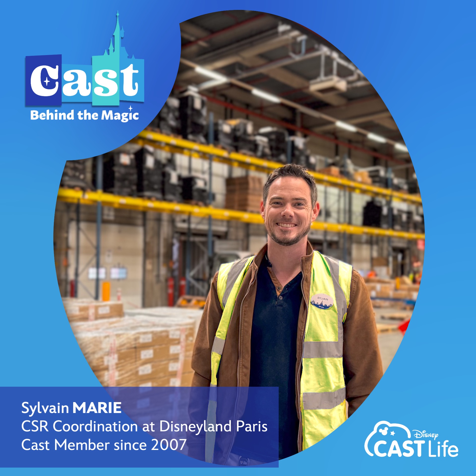 Cast Behind the Magic: Interview with Sylvain MARIE,  CSR Coordinator at Disneyland Paris